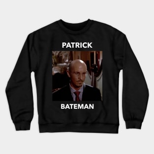 Patrick Bateman Crewneck Sweatshirt